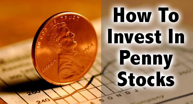 how to invest in penny stocks